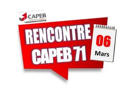 Rencontre CAPEB 71 du 6 mars 2018