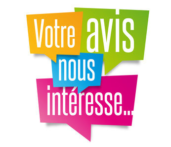 Votre avis nous intresse